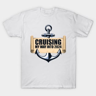 Cruising My Way Into 2024 New Year 2024 Cruise Apparel T-Shirt